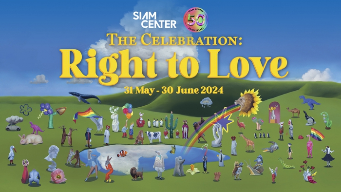 Siam Center The Celebration: Right To Love